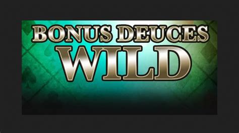 bonus deuces wild free online.